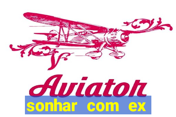 sonhar com ex colega de trabalho